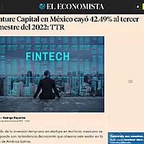 Venture Capital en Mxico cay 42.49% al tercer trimestre del 2022: TTR